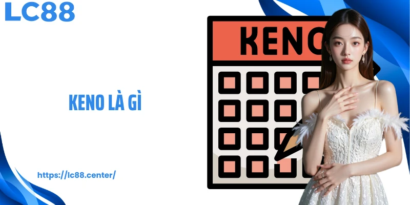 keno là gì
